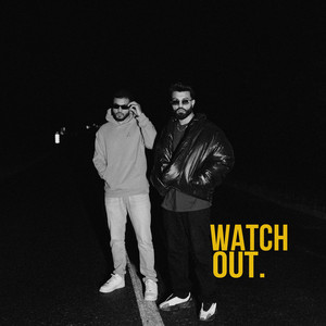 Watch Out by Bir, Dhanju