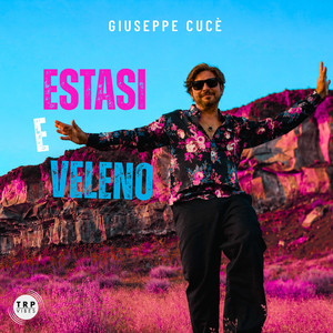 Estasi e veleno by Giuseppe Cucè