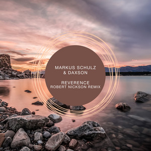 Reverence - Robert Nickson Remix by Markus Schulz, Daxson, Robert Nickson