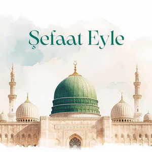 Şefaat Eyle