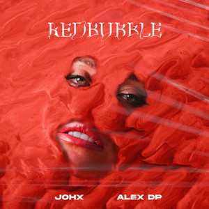 Red Bubble by JOHX, ALEX DP