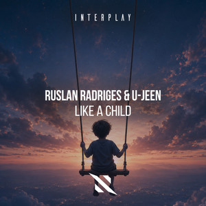 Like a Child by Ruslan Radriges, U-Jeen
