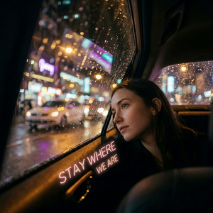 Stay Where We Are by SULESKI.