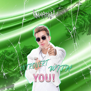 Van Renh - Introvert With You