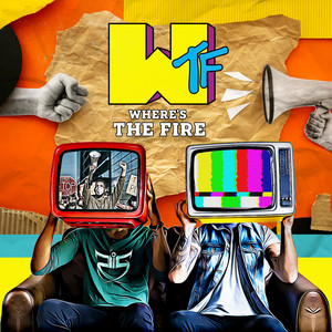 WTF (Where's the Fire)