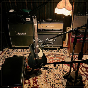 Who Am I - Acoustic Version by BINYAMIN