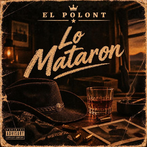 Lo mataron by El Polont