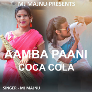 Mj Majnu - Aamba Paani Coca Cola ( Nagpuri Song )