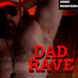 Dad Rave