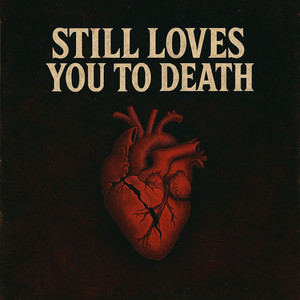 Still Loves You to Death by Krazed