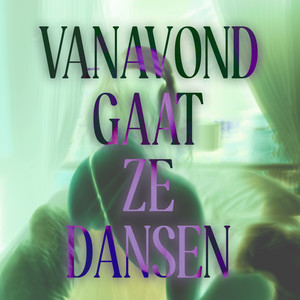 Vanavond Gaat Ze Dansen - susurrus remix