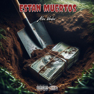 Estan Muertos by AlexUnder95
