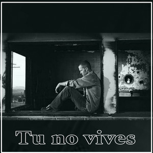Tu no vives by RFlow Mx, Dany Buen