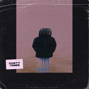 Forty Times by Mitekiss