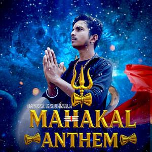 Mahakal Anthem by Omveer Kehuawala