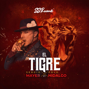 Polo Hidalgo - El Tigre (feat. Sergio Mayer)