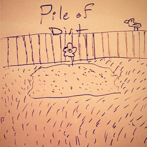 Pile of Dirt, Pt. 1 by Chris Bjornn