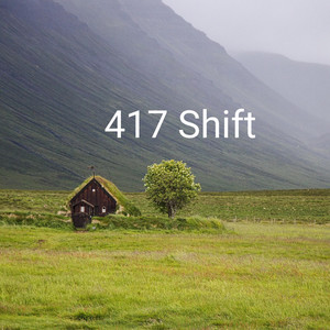 417 Shift by Prophet of the Melody