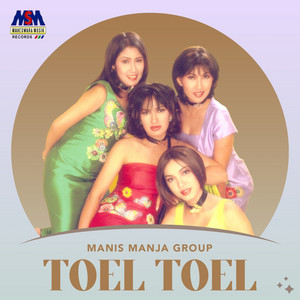 Toel Toel by Manis Manja Group