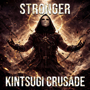 Stronger by Kintsugi Crusade