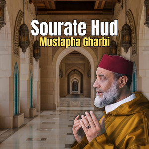 Mustapha Gharbi - Sourate Hud, pt. 2 (Quran)