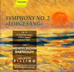 Mendelssohn: Symphony No. 2 in B-Flat Major, Op. 52, 