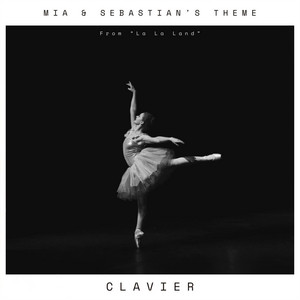 Mia & Sebastian's Theme (From "La La Land") [Piano Version]