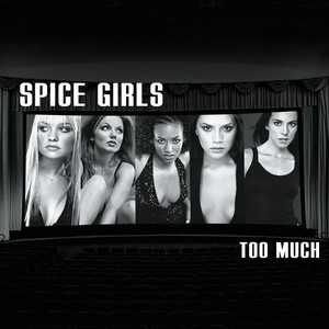 Spice Girls — Too Much (2026)