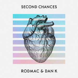 Second Chances by RodMac, Dan K, Guido