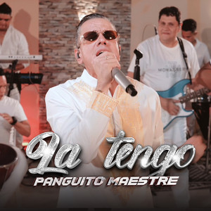 Panguito Maestre - La Tengo (En Vivo)