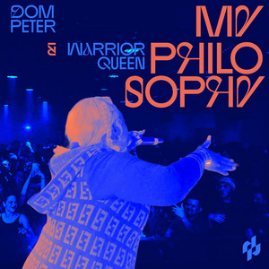 My Philosophy by Dom Peter, Warrior Queen, O.B.F