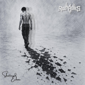 Shattered Echoes by Rise From Ashes