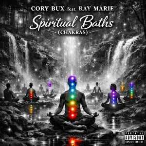 Spiritual Baths - Chakras by Cory Bux, Ray Marie