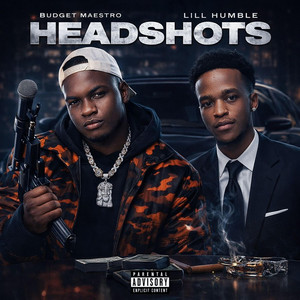 Budget Maestro - HEADSHOTS (feat. Lill Humble)