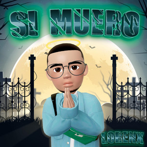 Si Muero by El Lorenx