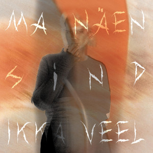 Ma näen sind ikka veel by Maarja Nuut