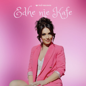 Eglantina Toska - Edhe Nje Kafe