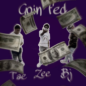 Bussdown Tae - Goin fed (feat. Pce bj & Ymc zee)