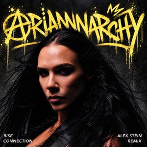 Rise Connection - Alex Stein Remix by ADRIANNA, Alex Stein
