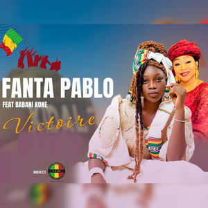 Fanta Pablo - Victoire (feat. Babani Koné)