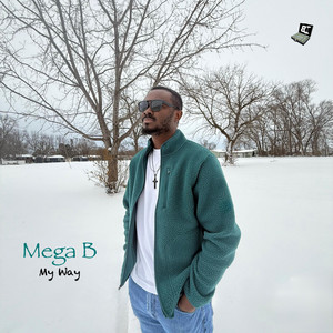 My Way by MEGA B