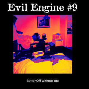 What You Have Become by Evil Engine #9