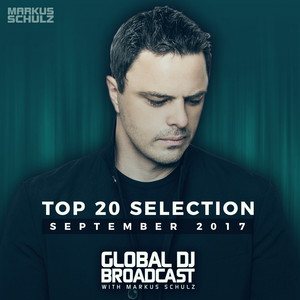 Global DJ Broadcast - Top 20 September 2017 album