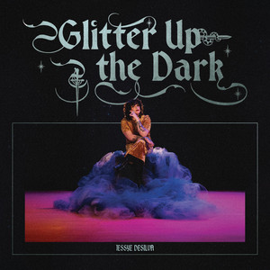 album cover: Glitter Up the Dark