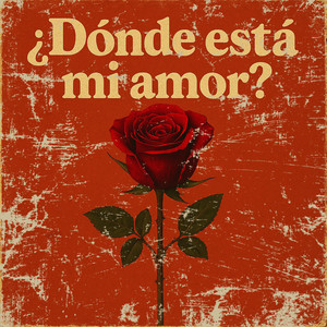 ¿Dónde está mi amor?