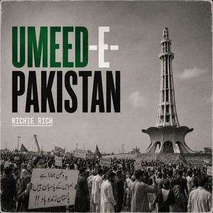 Umeed-E-Pakistan by Richie Rich