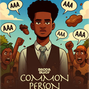 Badda Bwoy - Common Person