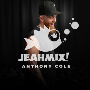 Anthony Cole — Jeahmix! #24 (2026)