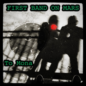 I Don't Care to Be Famous by First Band on Mars