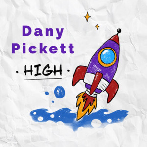 Dany Pickett — High